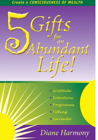 Book Cover for "Five Gifts for an Abundant Life” by Rev. Diane Harmony.